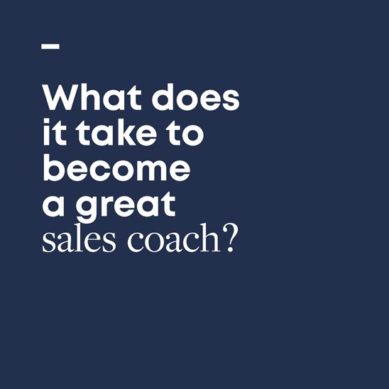 How To Be A Great Sales Coach